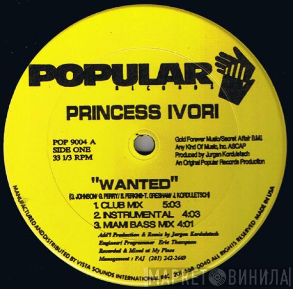 Princess Ivori - Wanted