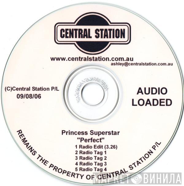  Princess Superstar  - Perfect