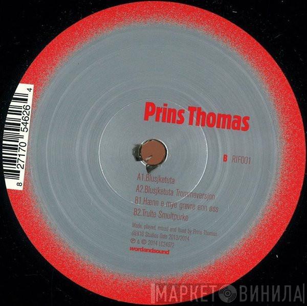 Prins Thomas - Blusjketuta