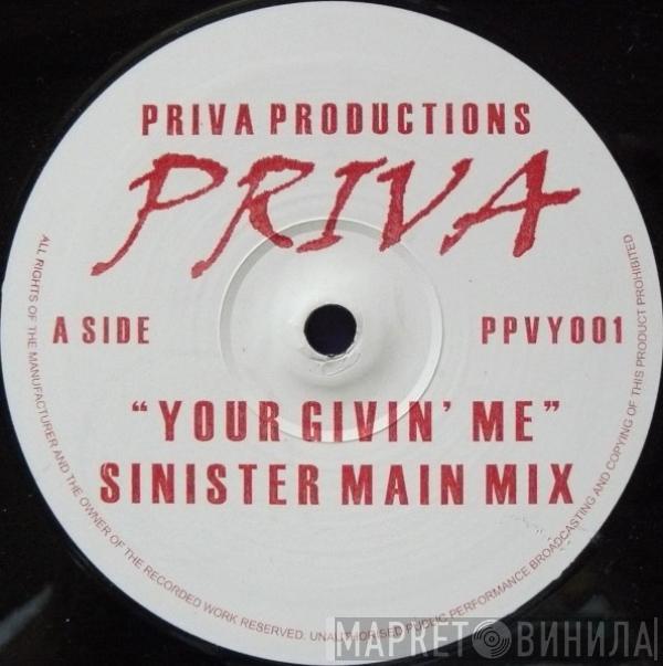 Priva - Your Givin' Me