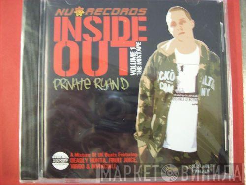 Private Ryan D - Inside Out Volume 1: The Mixtape