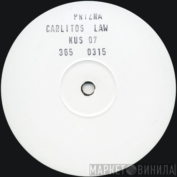 Prizna - Carlito's Law / Can't Stay Away