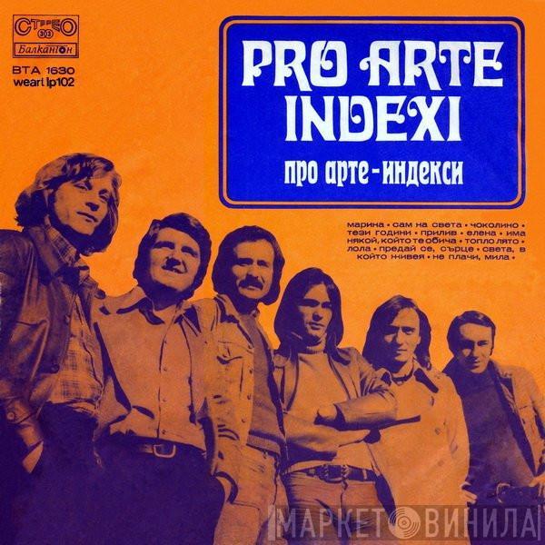 Pro Arte Indexi - Про Арте - Индекси