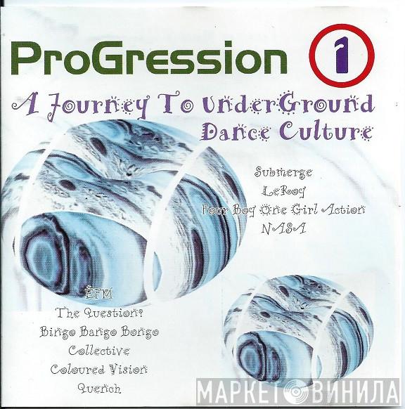  - ProGression 1