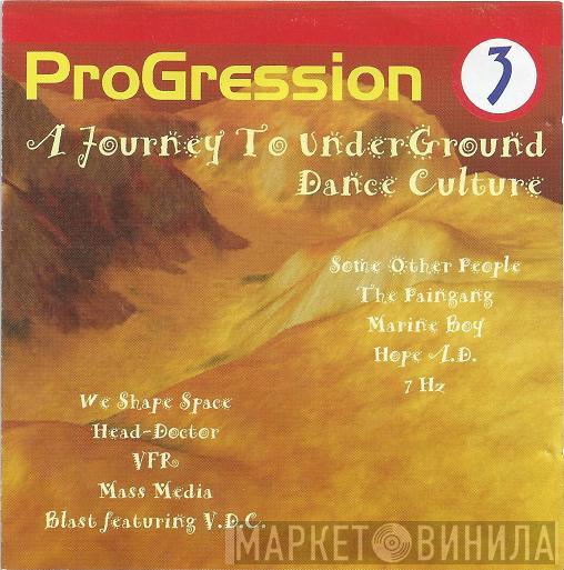  - ProGression 3