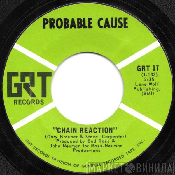 Probable Cause - Chain Reaction / Tailspin