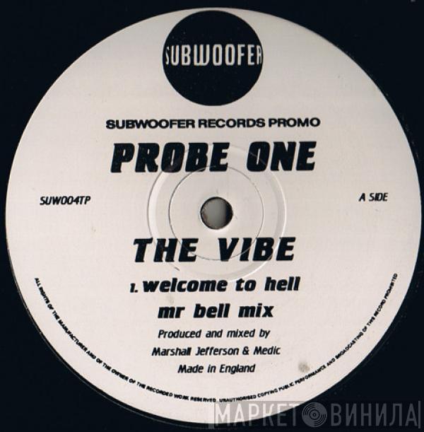 Probe One - The Vibe