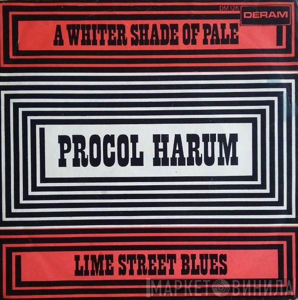  Procol Harum  - A Whiter Shade Of Pale / Lime Street Blues