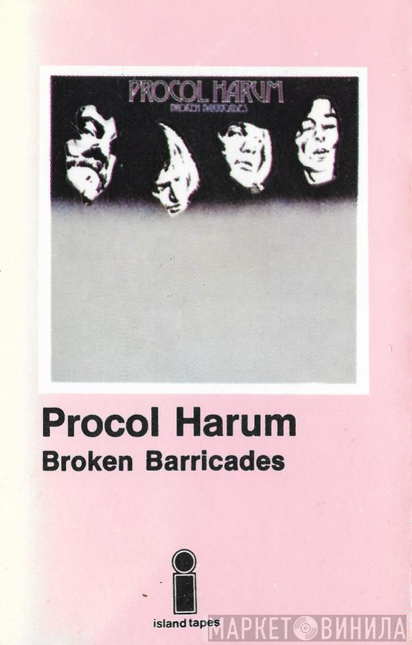  Procol Harum  - Broken Barricades