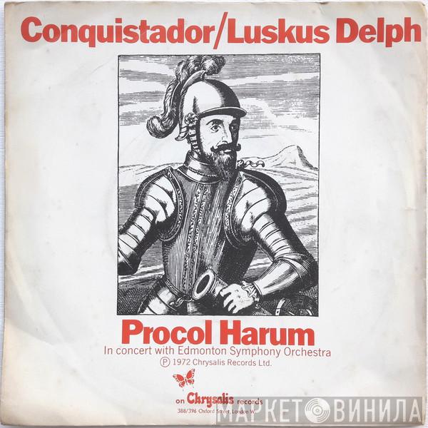Procol Harum - Conquistador / Luskus Delph
