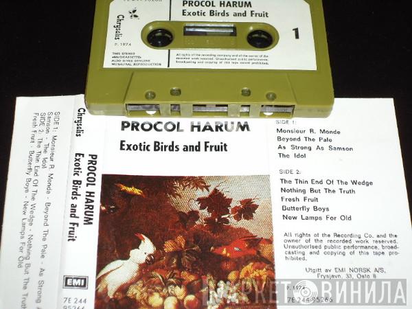  Procol Harum  - Exotic Birds And Fruit