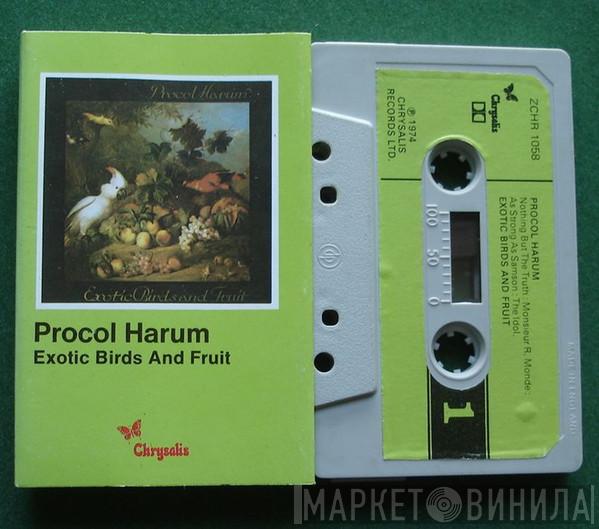 Procol Harum - Exotic Birds And Fruit