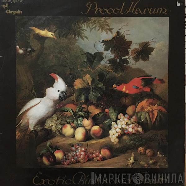  Procol Harum  - Exotic Birds And Fruit