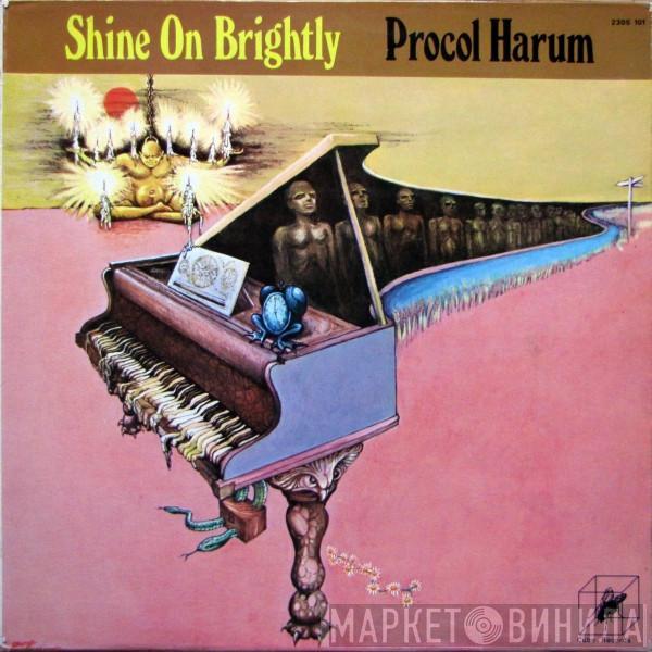  Procol Harum  - Shine On Brightly