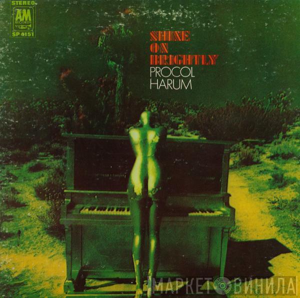  Procol Harum  - Shine On Brightly
