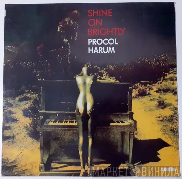  Procol Harum  - Shine On Brightly