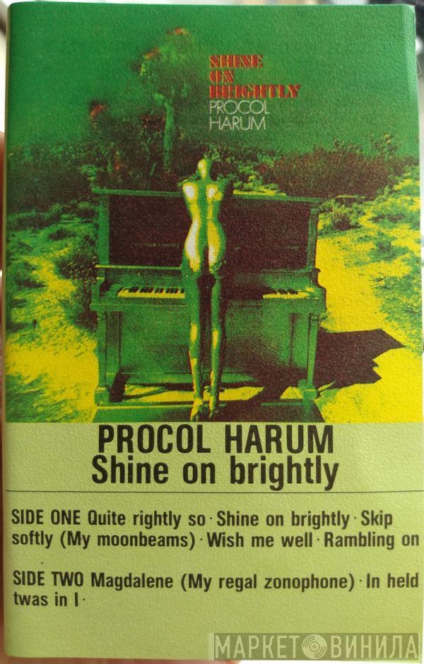  Procol Harum  - Shine On Brightly