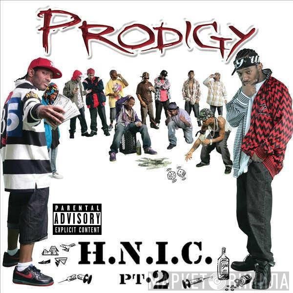  Prodigy  - H.N.I.C. Pt. 2