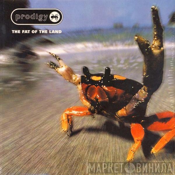 Prodigy - The Fat Of The Land