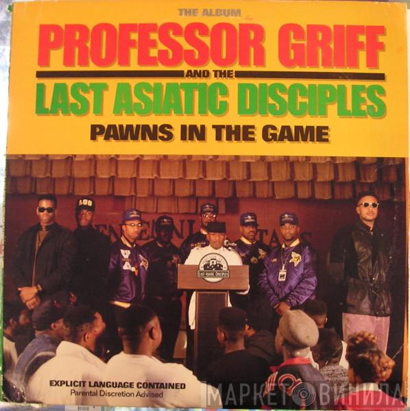 Professor Griff And The Last Asiatic Disciples - Pawns In The Game