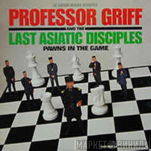 Professor Griff And The Last Asiatic Disciples - Pawns In The Game