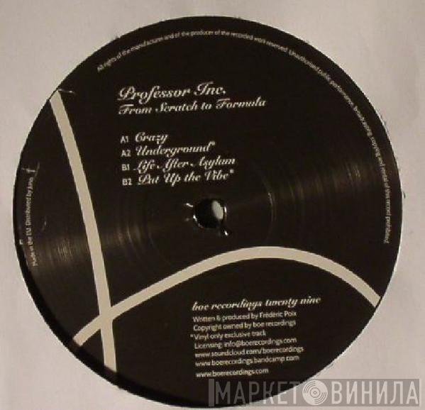 Professor Inc. - From Scratch To Formula