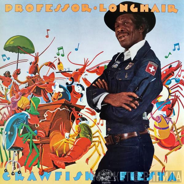  Professor Longhair  - Crawfish Fiesta