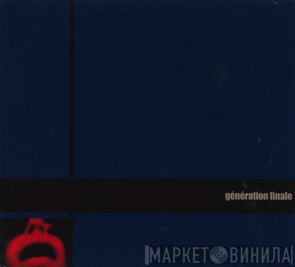 Programme - Génération Finale