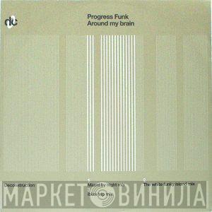 Progress Funk - Around My Brain