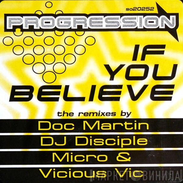 Progression - If You Believe