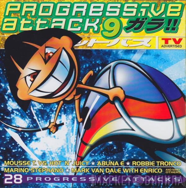  - Progressive Attack 9