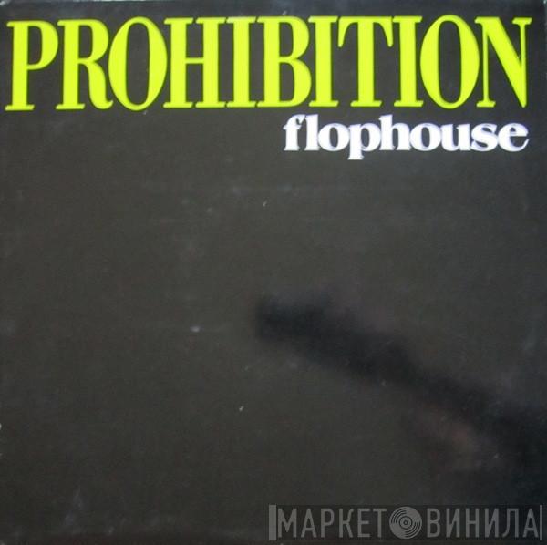 Prohibition  - Flophouse