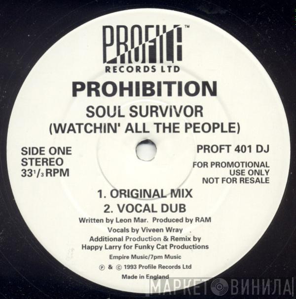 Prohibition - Soul Survivor (Watchin' All The People)