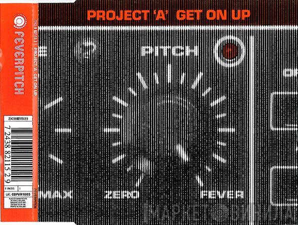 Project 'A' - Get On Up