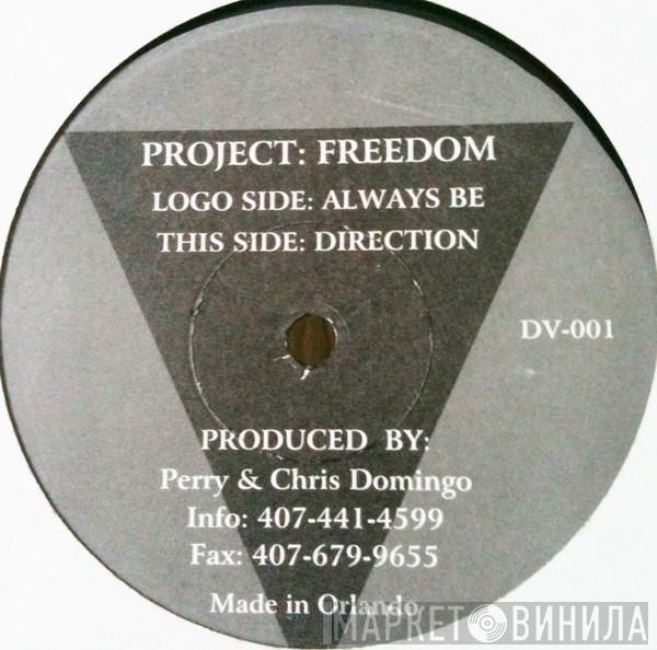 Project: Freedom - Always Be / Direction