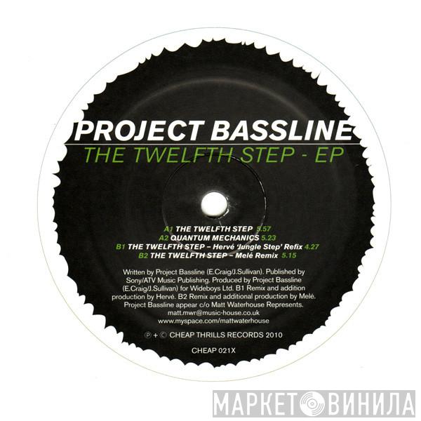 Project Bassline - The Twelfth Step - EP