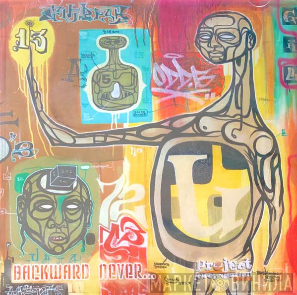 Project Groundation Massive - Backward Never...