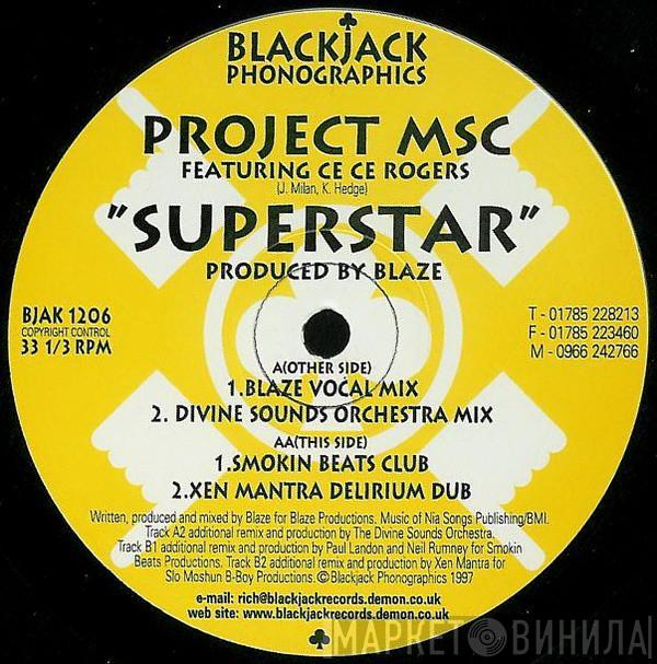 Project MSC, Ce Ce Rogers - Superstar