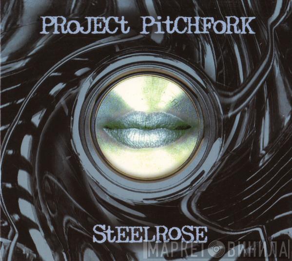  Project Pitchfork  - Steelrose