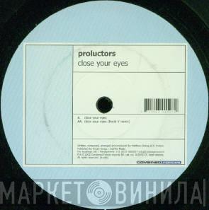Proluctors - Close Your Eyes