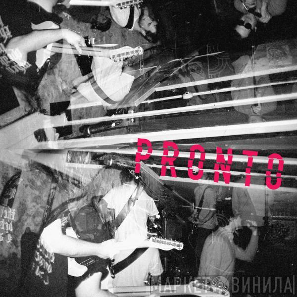 Pronto  - Pronto