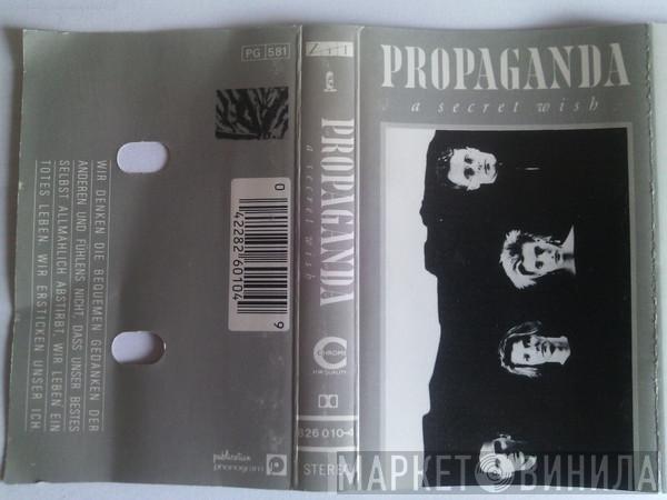  Propaganda  - A Secret Wish