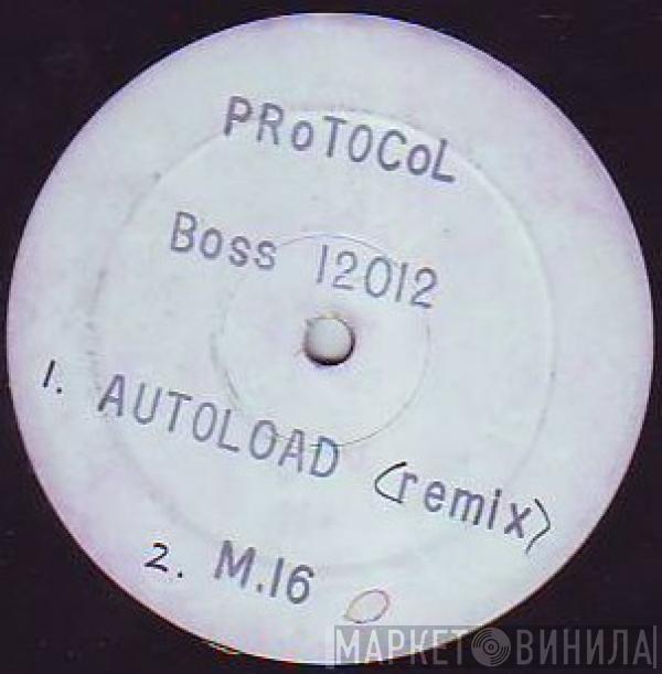 Protocol  - Ride To The Unknown / Autoload (Remix)