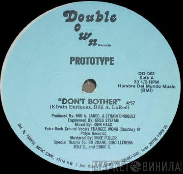 Prototype  - Don't Bother