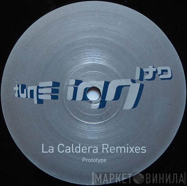 Prototype  - La Caldera Remixes