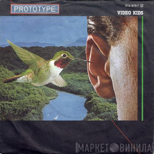 Prototype  - Video Kids