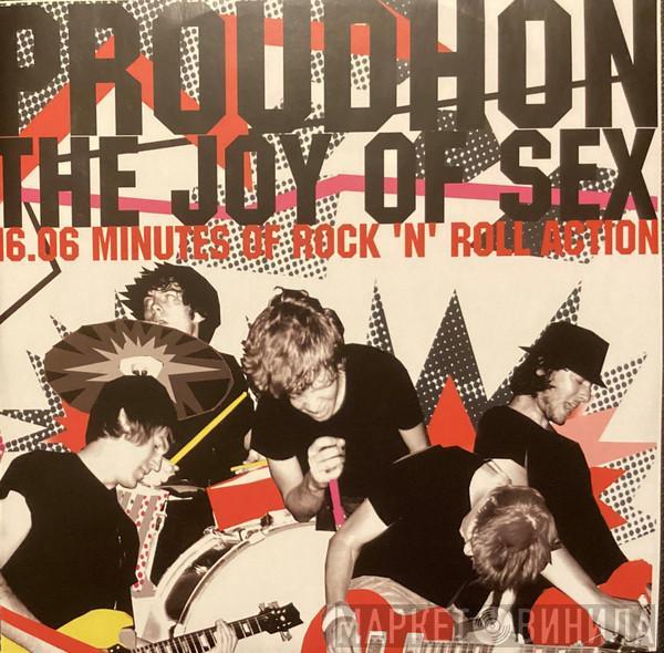 Proudhon  - The Joy Of Sex