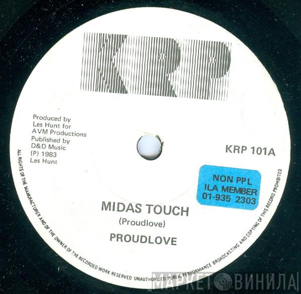 Proudlove - Midas Touch