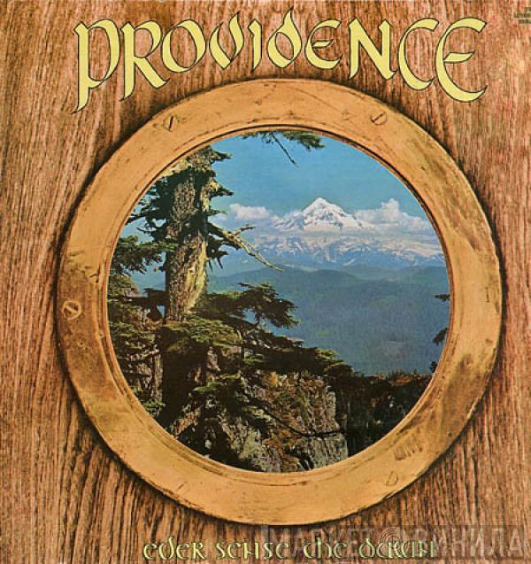 Providence  - Ever Sense The Dawn