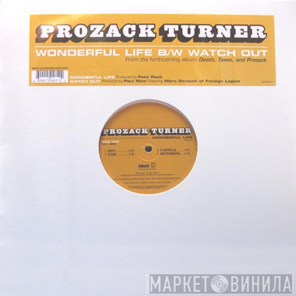 Prozack Turner - Wonderful Life / Watch Out